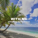 We Are Verified - With Me Afroswing Instrumental
