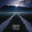Echoplays - Moon Road