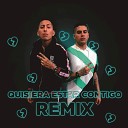 El Melly El K no - Quisiera Estar Contigo Remix