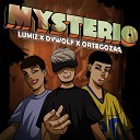 Lumiz DyWolf Ortegozaa - Mysterio