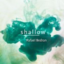 Rafael Bedran - Shallow Cover