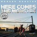 Wonder Monster - Make Up Your Mind Eric Powa B Glossy Remix