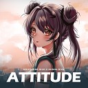 Nightcore High Ronna Riva - Atittude Sped Up