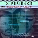 X PERIENCE - Cruisin Wild Extended Version