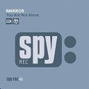 Wakkos - You Are Not Alone Radio Mix