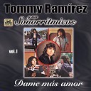 Tommy Ram rez y Sus Sonorritmicos - Triste Recuerdo