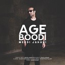 Mehdi Jahani - Age Boodi