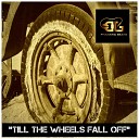 Dj Phanatic Beats - Till The Wheels Fall Off