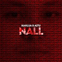 Kahlua feat Aitu - Nall