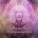 Dreams and Light - 528 Hz Meditation Music