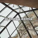 Dj Fanky Remix feat Ridwan Dana - Dj Tante Culik Aku X Aisyah Bukan Boneka