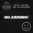 Mitoy Yonting and the Draybers - Wag Kang Tamad