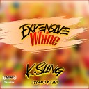 K Sling Island Kidd - Expensive Whine Instrumental