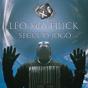 Leo Maverick - Segue o Jogo
