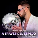 Marcos Pop Bops - A Trav s del Espejo Remix