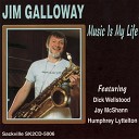 Jim Galloway feat Dick Wellstood Humphrey Lyttelton Jay… - I d Climb the Highest Mountain