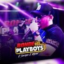 Bonde Dos PlayBoys - Bora Véi