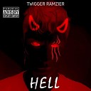 Twigger Ramzier - Hell