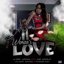 Mr A One Afrika feat Kay Angelz LilBoy Rock B Chosen… - Woman s Love feat Kay Angelz LilBoy Rock B Chosen…