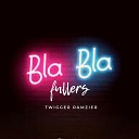 Twigger Ramzier - Bla bla fullers
