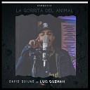 David Quijas feat Luis Guzman - La Gorrita del Animal