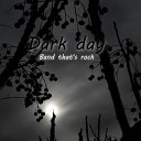 Band that's rock - Dark day (Live)