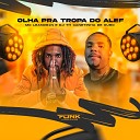 DJ TH CANETINHA DE OURO MC LEANDR1N - Olha pra Tropa do Alef