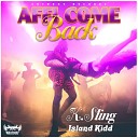 K Sling Island Kidd - Affi Come Back