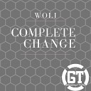 Woli - Complete Change Dj Tony Su rez Dj Julio Cruz…