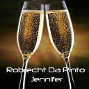 Robrecht Da Pinto - Jennifer Regius Remix