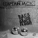 Captain Jack - How Does It Feel Radio Mix