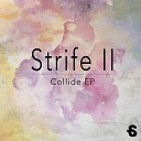 Strife II feat Identified - Only Truth Feat Identified