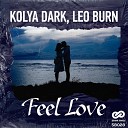 Kolya Dark Leo Burn - Feel Love Sefon Pro