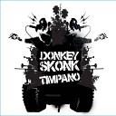 DONKEY SKONK - Mofeta Estupida