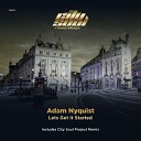 Adam Nyquist - Lets Get It Started Original Mix