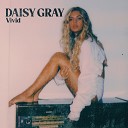 Daisy Gray - Vivid