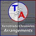 TandA - Main Theme From Xenoblade Chronicles Cover