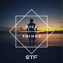 STF - Nice Things
