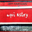 Jeff Hartman - Aqui Estoy
