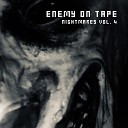 Enemy on Tape - We Can Die Instrumental