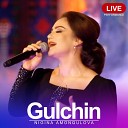 Nigina Amonqulova - Gulchin Live