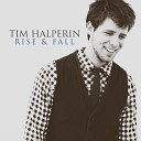Tim Halperin - All You Got