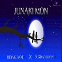 HIRAK JYOTI - JUNAKI MON