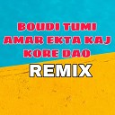 DJ BulBul - Bodi Tumi Amar Ekta Dj Remix