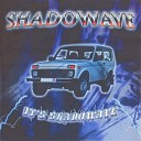 shadowave - pley bek