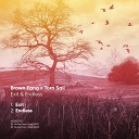 Brown Fang Torn Sail - Endless Original Mix