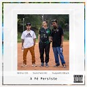 SANCHES MC feat Suspeito Black Binho GS - A F Persiste