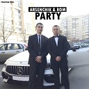 Arsenchik feat Rom - Party