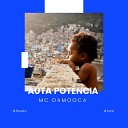 MC Damooca - Auta Pot ncia