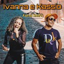 IVANNA E KASSIO - Minha Alma G mea Voc Angels Cover